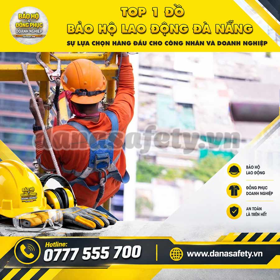 Top 1 đồ bảo hộ lao động Đà Nẵng